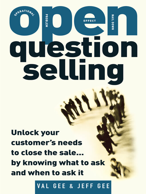 Title details for OPEN-Question Selling by Jeff Gee - Available